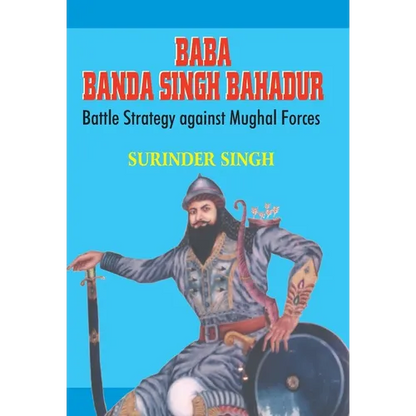 Baba Banda Singh Bahadur - Hardcover