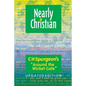 Nearly a Christian: Updated Edition of ''Around the Wicket Gate'' - Paperback