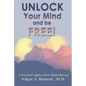 UNLOCK Your Mind and be FREE! - Paperback