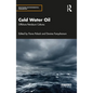 Cold Water Oil: Offshore Petroleum Cultures - Paperback