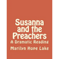 Susanna and the Preachers: A Dramatic Reading - Paperback