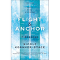 Flight & Anchor: A Firebreak Story - Paperback