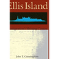 Ellis Island: Immigration's Shining Center - Hardcover