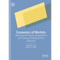 Economics of Markets: Neoclassical Theory, Experiments, and Theory of Classical Price Discovery - Hardcover