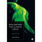 Realism and the Climate Crisis: Hope for Life - Paperback