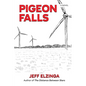 Pigeon Falls - Paperback