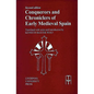 Conquerors and Chroniclers of Early Medieval Spain - Paperback
