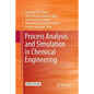 Process Analysis and Simulation in Chemical Engineering - Paperback