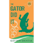 The Gator Did It - Paperback