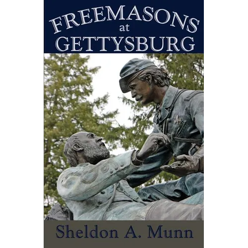 Freemasons at Gettysburg - Paperback