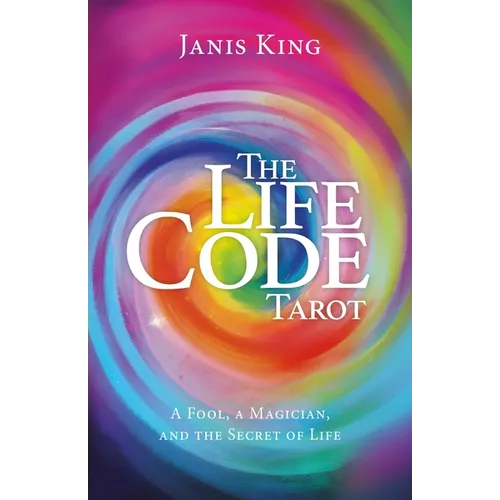 Tarot - The Life Code: A Fool, a Magician, and the Secret of Life - Paperback