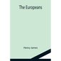 The Europeans - Paperback