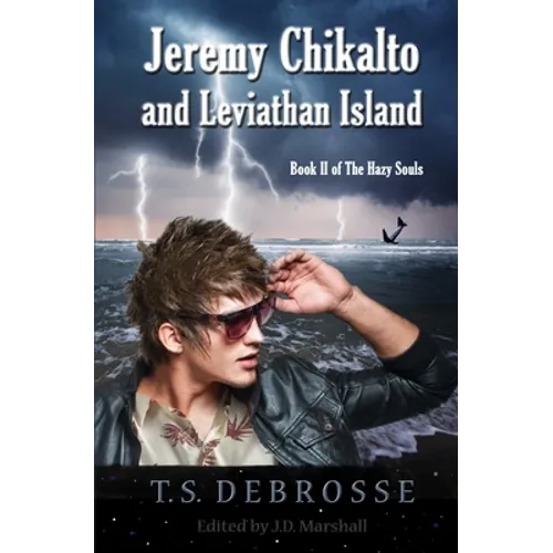 Jeremy Chikalto and Leviathan Island - Paperback