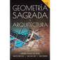 Geometria Sagrada y Arquitectura - Paperback