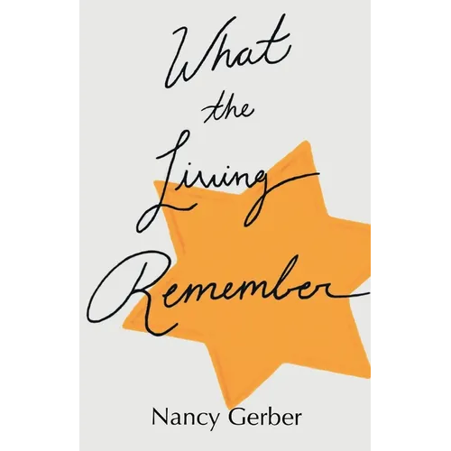 What the Living Remember - Paperback