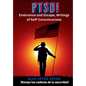 Ptsd!: Endurance and Escape, Writings of Self-Consciousness - Hardcover