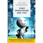 Your Smartphone and You: Setting up your Smartphone for Safety, Security and the Basics for Communication and Organization - Paperback