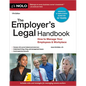 The Employer's Legal Handbook: How to Manage Your Employees & Workplace - Paperback