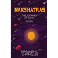 Nakshatras Part 1: The Journey of Soul - Paperback
