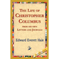 The Life of Christopher Columbus from His Own Letters and Journals - Paperback