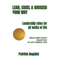 Lead, Excel & Succeed Your Way: Leadership rules for all walks of life - Hardcover