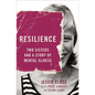 Resilience: Two Sisters and a Story of Mental Illness - Hardcover
