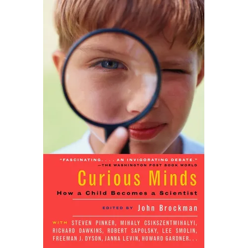 Curious Minds: How a Child Becomes a Scientist - Paperback