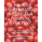 A Book of Sufi Ribald, Satirical & Obscene Poetry: Abu Nuwas, Sana'i, Anvari, Mahsati, Rumi, Sadi & Obeyd Zakani - Paperback