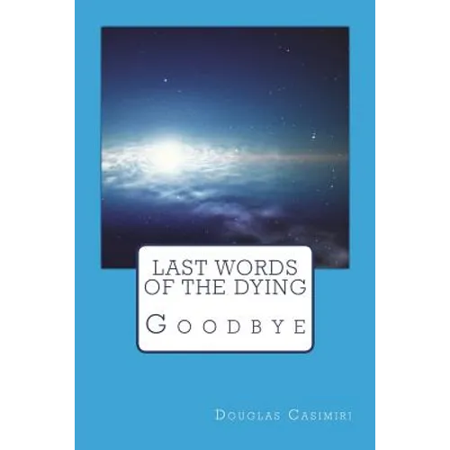 Last Words of the Dying - Paperback