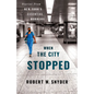 When the City Stopped: Stories from New York's Essential Workers - Paperback