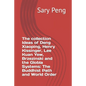 The collection Ideas of Deng Xiaoping, Henry Kissinger, Lee Kuan Yew, Brzezinski and the Globla Systems: The Buddhist Path and World Order - Paperback