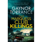 THE MARQUESS CLUB KILLINGS a gripping Welsh murder mystery - Paperback