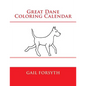 Great Dane Coloring Calendar - Paperback