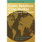 Public Relations Case Studies from Around the World (2nd Edition) - Paperback