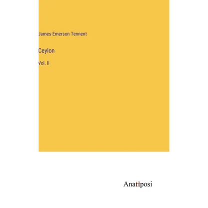 Ceylon: Vol. II - Hardcover
