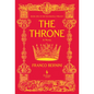 The Throne: The Machiavelli Trilogy, Book 1 - Hardcover