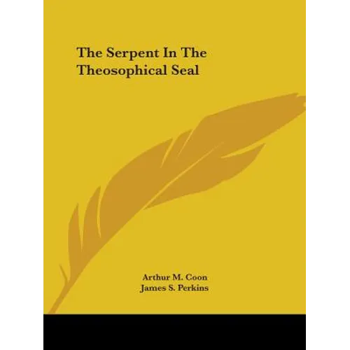 The Serpent In The Theosophical Seal - Paperback