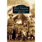 West Virginia National Guard: 1898-1919 - Hardcover