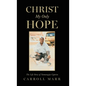 Christ My Only Hope: The Life Story of Yamuragiye Cyprien - Hardcover