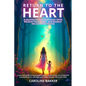 Return to the Heart - A Journey to Heal Your Inner Child, Reclaim Your Power, and Awaken the Sacred Feminine: A soul-led guide to emotional healing, r - Paperback