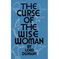 The Curse of the Wise Woman (Valancourt 20th Century Classics) - Paperback
