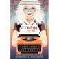 It's Not You, It's Me - Paperback