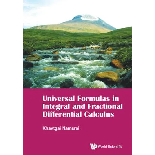 Universal Formulas in Integral and Fractional Differential Calculus - Hardcover