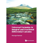 Universal Formulas in Integral and Fractional Differential Calculus - Hardcover