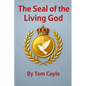 The Seal of the Living God - Paperback