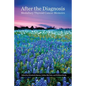 After the Diagnosis, Medullary Thyroid Cancer Memoirs - Paperback