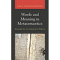 Words and Meaning in Metasemantics: Grounds for an Interactive Theory - Hardcover