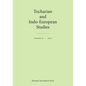 Tocharian and Indo-European Studies 21: Volume 21 - Paperback