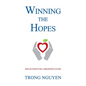 Winning The Hopes: Reflections For A Brighter Future - Paperback