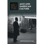Jazz and American Culture - Hardcover